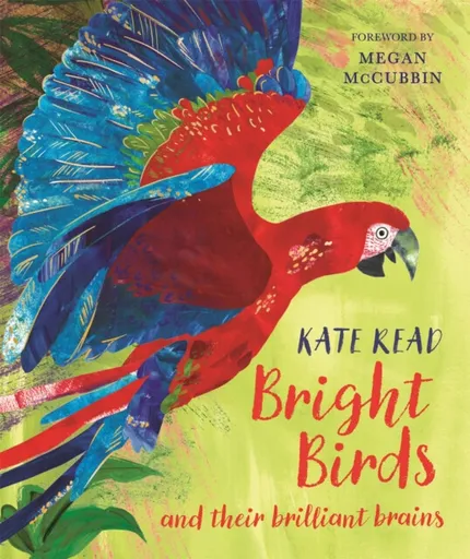 Bright Birds - Kate Read