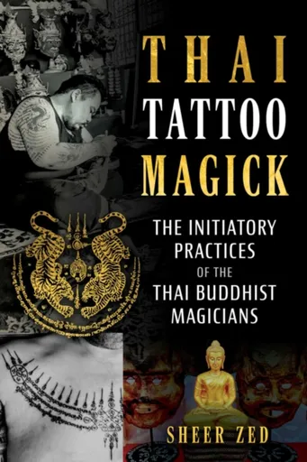 Thai Tattoo Magick - Sheer Zed