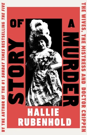 Story of a Murder - Hallie Rubenhold