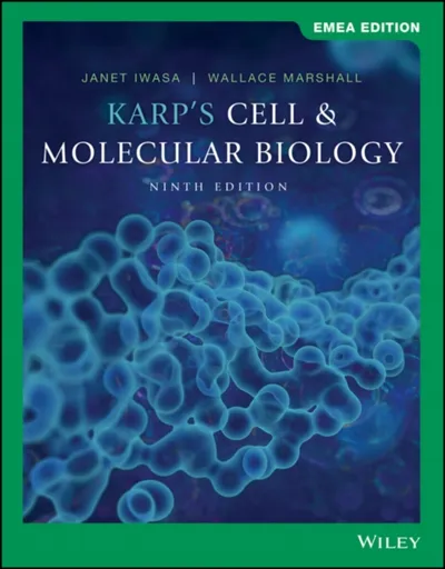 Karp's Cell and Molecular Biology, EMEA Edition - Gerald  Karp, Wallace  Marshall, Janet  Iwasa