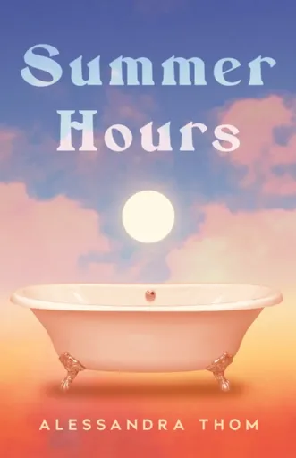 Summer Hours - Alessandra Thom