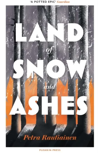 Land of Snow and Ashes - Petra Rautiainenová