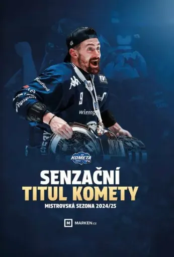 Senzační titul Komety - Mistrovská sezona 2024/25