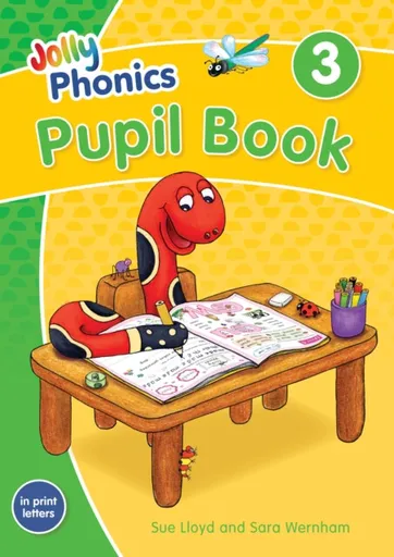 Jolly Phonics Pupil Book 3 - Sara Wernham, Sue Lloyd