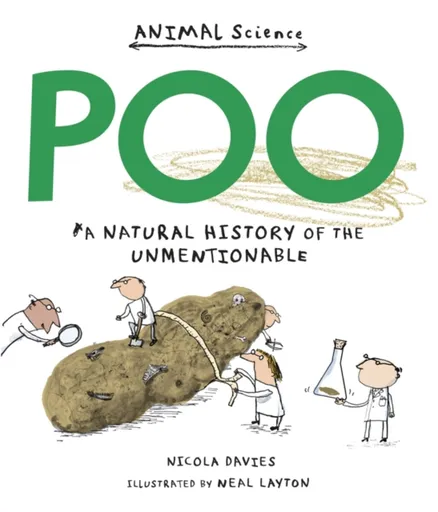 Poo: A Natural History of the Unmentionable - Nicola Davies