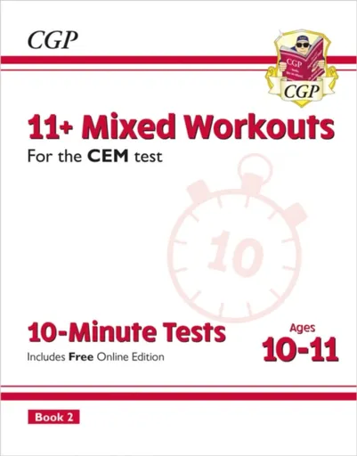 11+ CEM 10-Minute Tests: Mixed Workouts - Ages 10-11 Book 2 (with Online Edition) - CGP Books