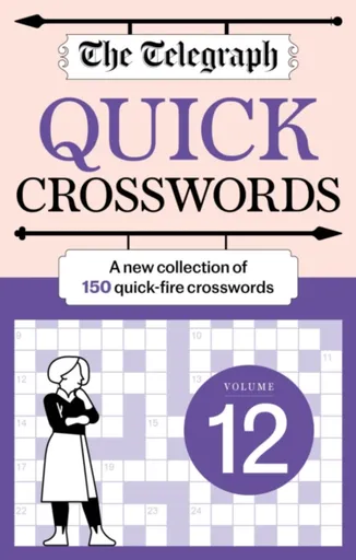 The Telegraph Quick Crosswords 12 - Telegraph Media Group Ltd