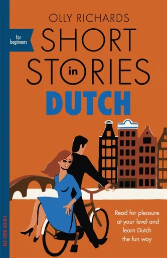 Short Stories in Dutch for Beginners - Olly Richards