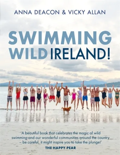 Swimming Wild Ireland - Vicky Allan, Anna Deacon, Vicky Allan & Anna Deacon