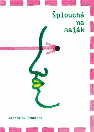 Šplouchá na maják - Vratislav Brabenec, Jana Jonáková