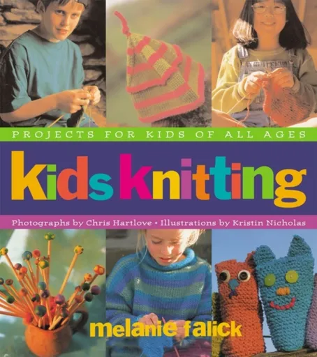 Kids Knitting - Melanie Falick