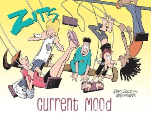 Zits: Current Mood - Jerry Scott, Jim Borgman