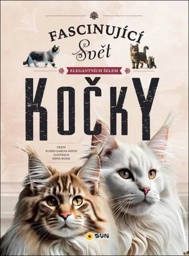 Kočky - fascinující svět elegantních šelem - Eliseo García Nieto