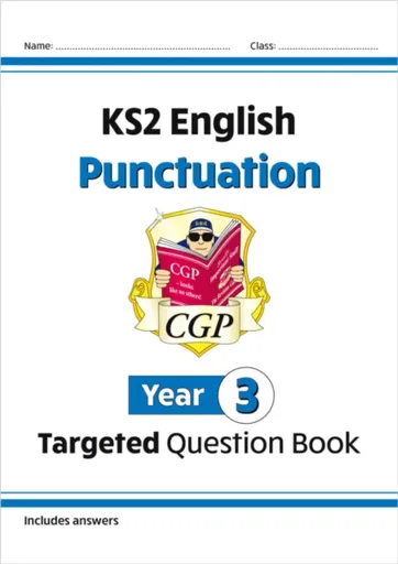 KS2 English Year 3 Punctuation Targeted Question Book (with Answers) - CGP Books
