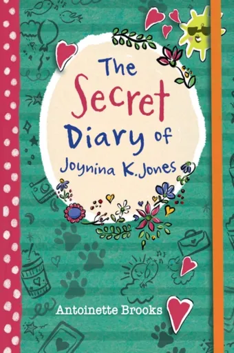 The Secret Diary of Joynina K. Jones - Antoinette Brooks