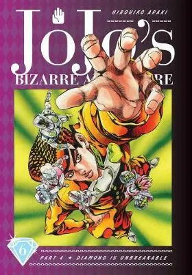 JoJo's Bizarre Adventure: Part 4--Diamond Is Unbreakable, Vol. 6 - Hirohiko Araki