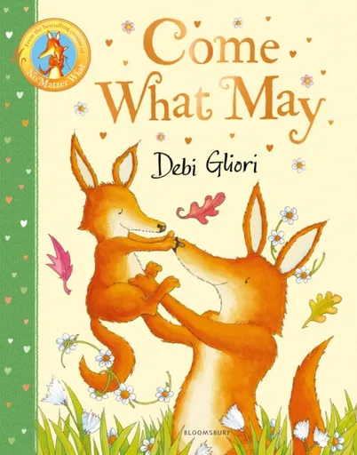 Come What May - Debi Gliori