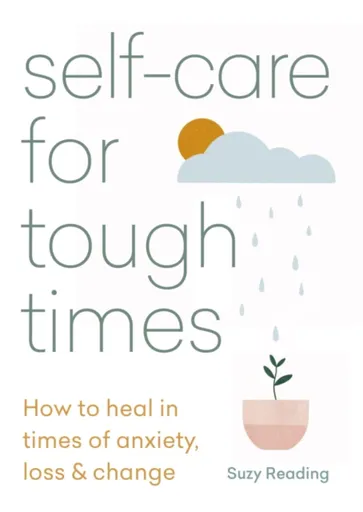 Self-care for Tough Times - Reading Suzy