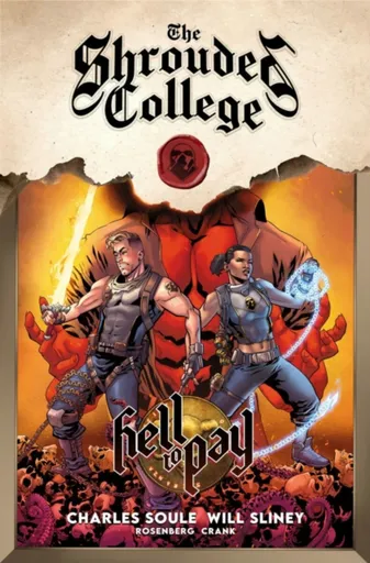 Hell to Pay: A Tale of the Shrouded College - Charles Soule