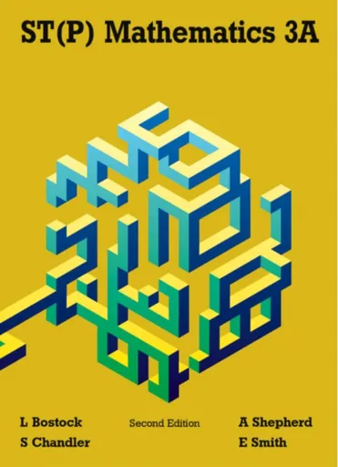ST(P) Mathematics 3A - Ewart Smith, A Shepherd, L Bostock, F S Chandler