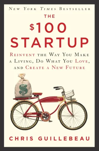 $100 Startup - Chris Guillebeau