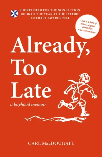 Already, Too Late - Carl MacDougall