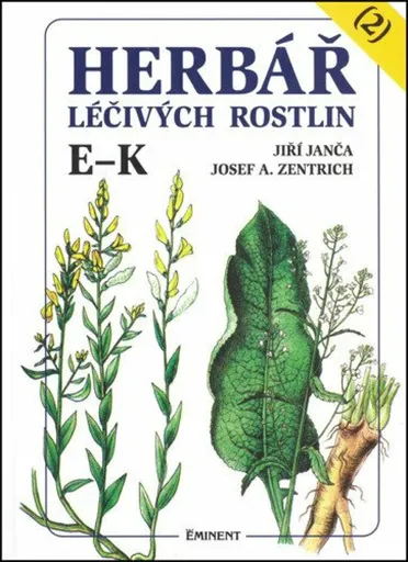 Herbář léčivých rostlin 2. E - K - Josef A. Zentrich, Jiří Janča