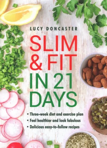 Slim & Fit in 21 Days - Lucy Doncaster