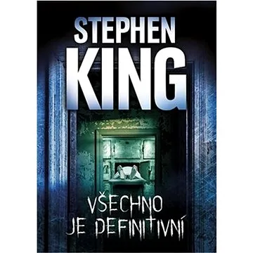 Všechno je definitivní (978-80-7593-425-3)