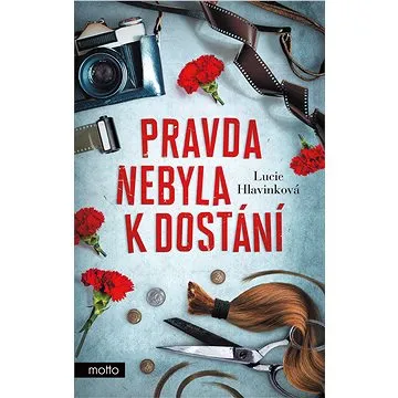 Pravda nebyla k dostání (978-80-267-2280-9)