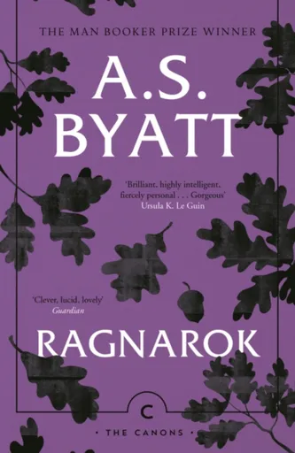Ragnarok - A.S. Byatt