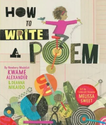 How to Write a Poem - Alexander Kwame, Deanna Nikaido