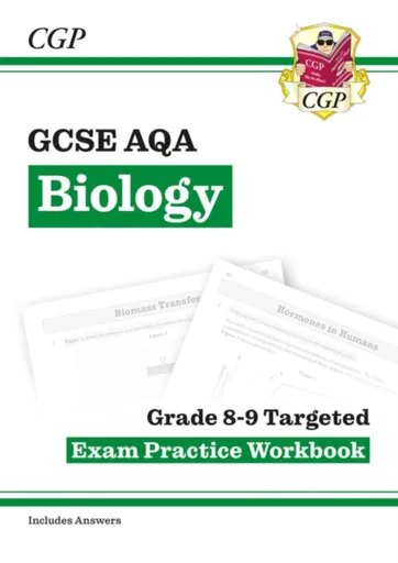 GCSE Biology AQA Grade 8-9 Targeted Exam Practice Workbook (includes answers) - CGP Books