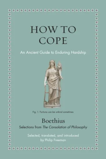 How to Cope - Boëthius