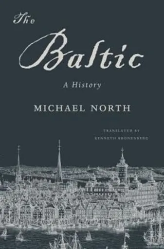 The Baltic - Michael North