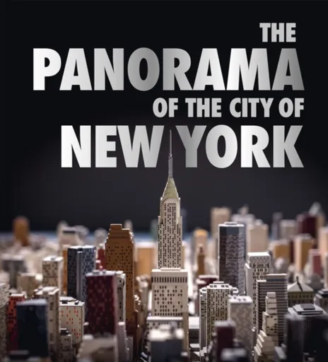 The Panorama of the City of New York - Kenneth T. Jackson, Vyjayanthi V. Rao, Valerie Paley, Marc H. Miller