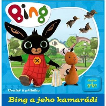 Bing a jeho kamarádi: Uvnitř 4 příběhy (978-80-252-4882-9)