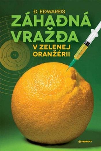 Záhadná vražda v Zelenej oranžérii - D. Edwards