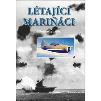 Létající mariňáci (978-80-7497-097-9)