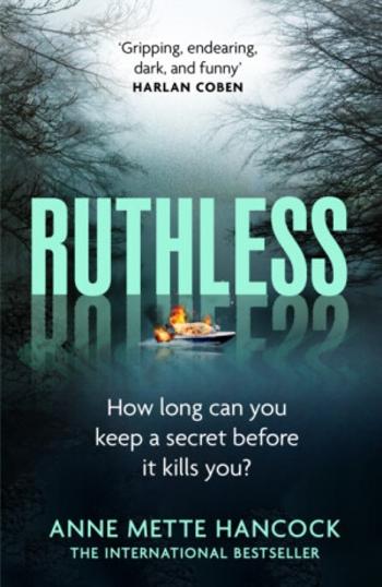 Ruthless - Anne Mette Hancock