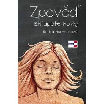 Zpověď střapaté holky (978-80-88104-23-0)