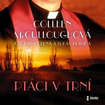 Ptáci v trní - Colleen McCulloughová - audiokniha