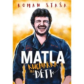 Roman Staša: Kuchařka pro děti (978-80-265-1036-9)