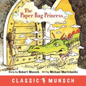 The Paper Bag Princess - Munsch Robert