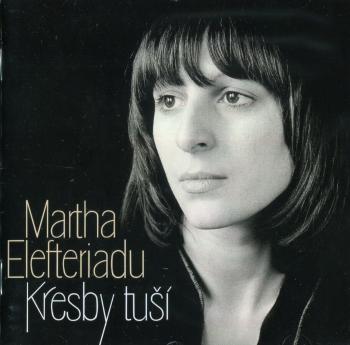 Martha Elefteriadu - Kresby tuší (CD)