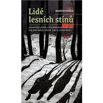 Lidé lesních stínů (978-80-7656-051-2)