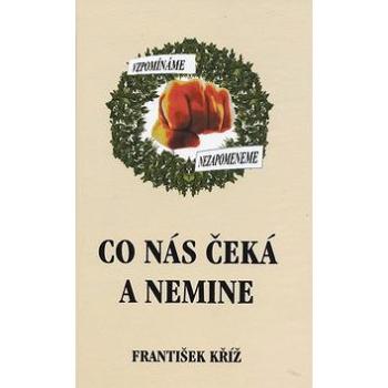 Co nás čeká a nemine (978-80-86844-65-7)