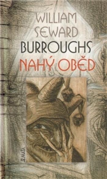 Nahý oběd - William S. Burroughs