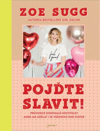 Pojďte slavit! - Zoe Suggová