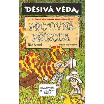 Děsivá věda Protivná příroda (978-80-252-4538-5)